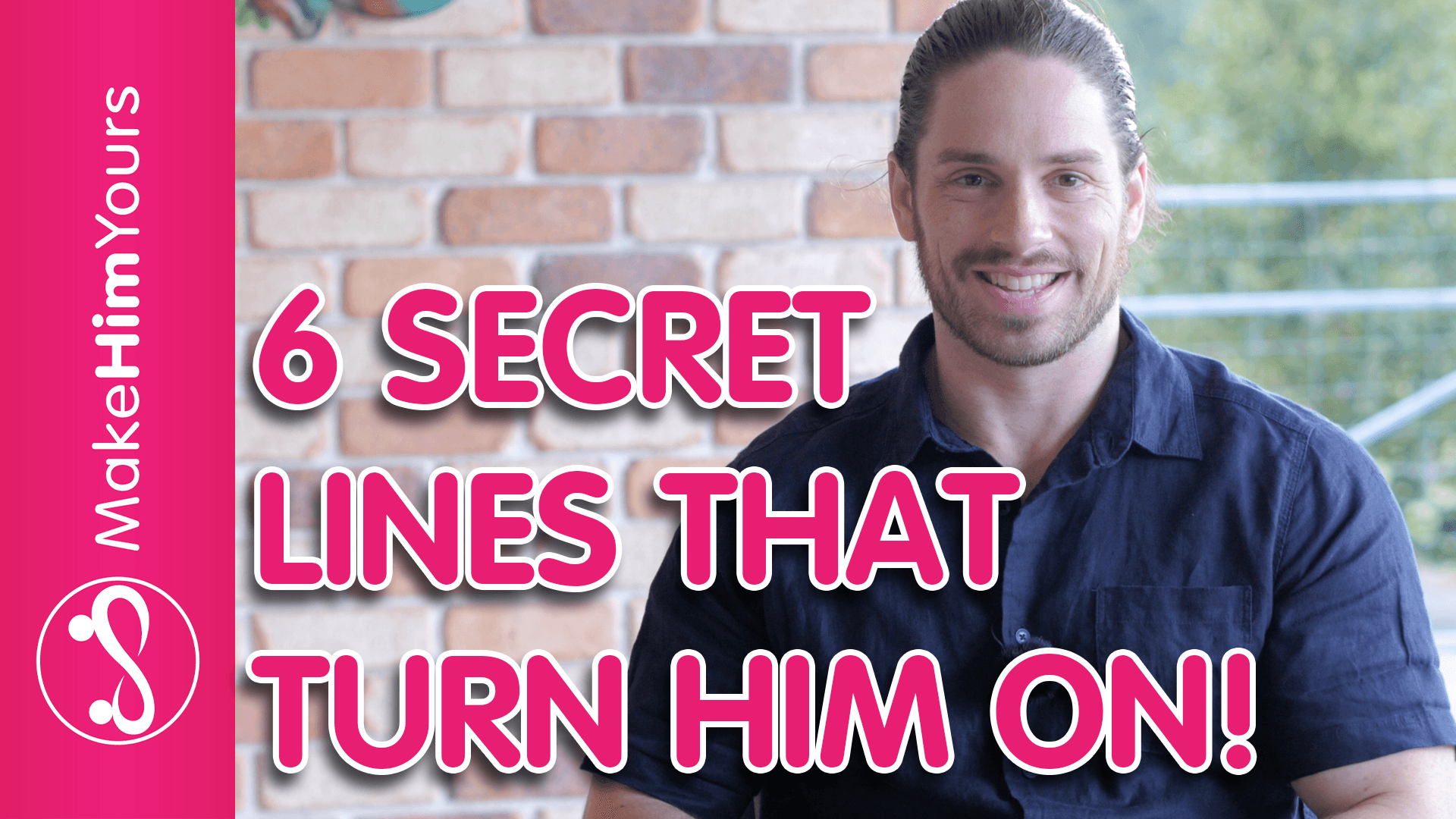 Things That Turn Guys On [6 Secret Lines Men LOVE To Hear]
