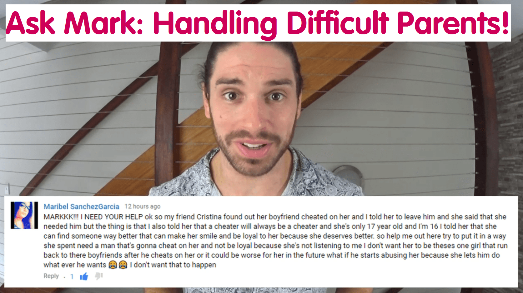 How To Handle A Difficult Parent – Ask Mark #11