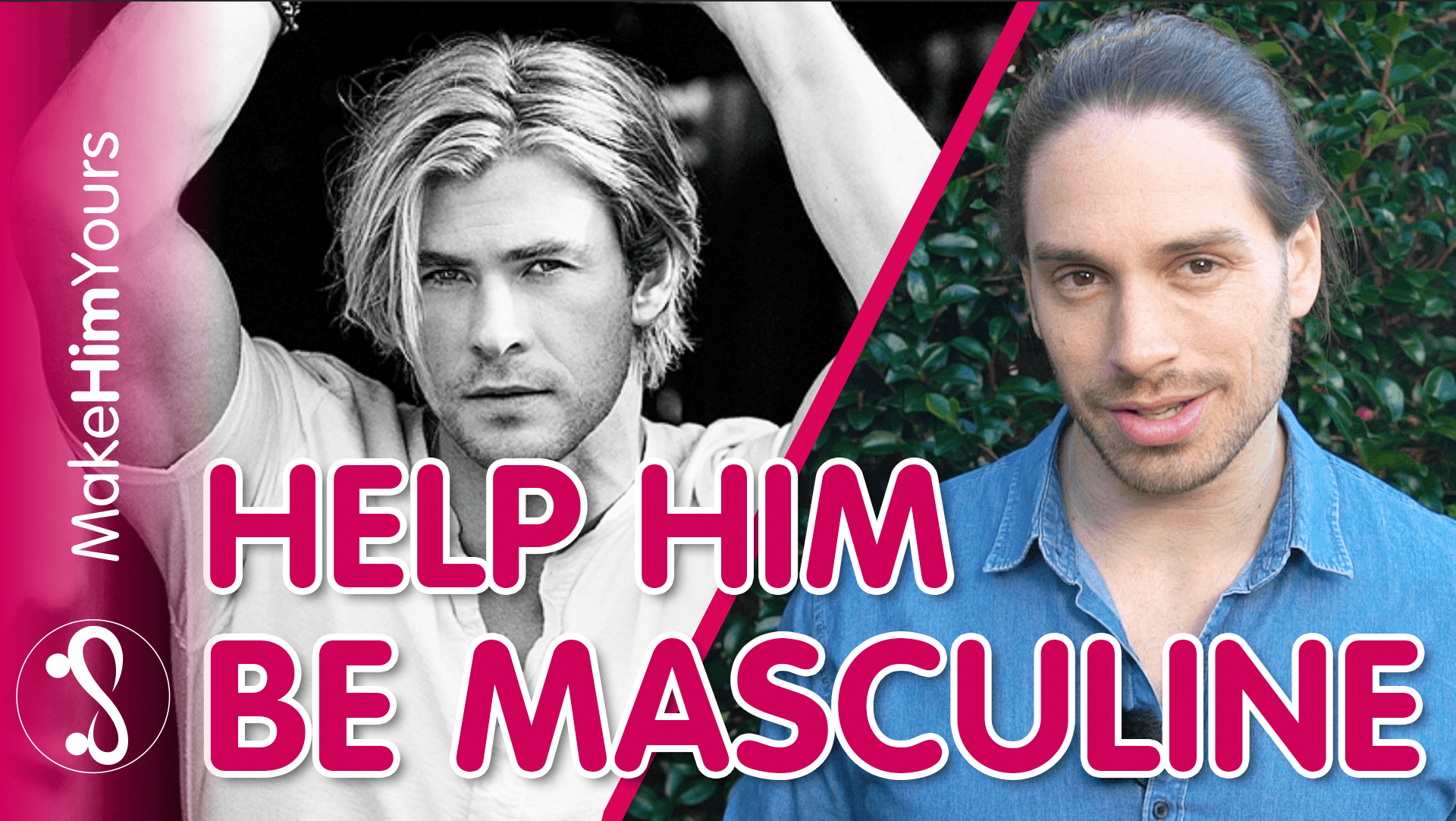 Help Your Partner Be Masculine