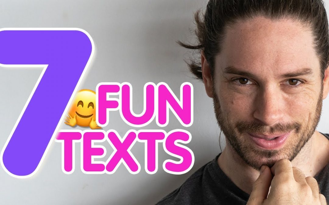 7 Fun Opening Texts Men LOVE To Receive From You!